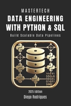 Paperback Data Engineering with Python & SQL: Build Scalable Data Pipelines Book