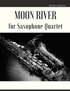 Paperback Moon River for Saxophone Quartet Book