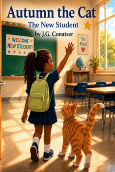 Autumn the Cat: The New Student
