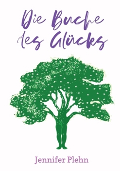 Paperback Die Buche des Glücks [German] Book