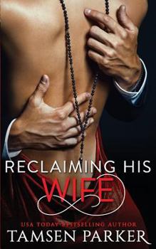 Paperback Reclaiming His Wife Book