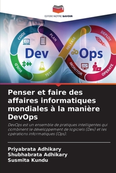 Paperback Penser et faire des affaires informatiques mondiales à la manière DevOps [French] Book