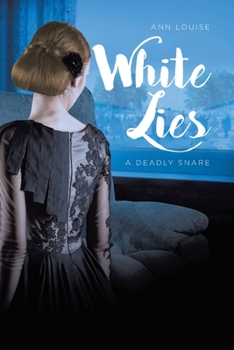 Paperback White Lies: A Deadly Snare Book