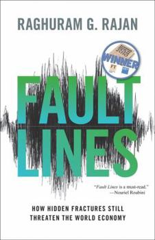 Paperback Fault Lines: How Hidden Fractures Still Threaten the World Economy Book