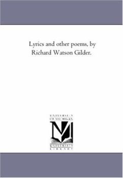 Paperback Lyrics and Other Poems, by Richard Watson Gilder. Book