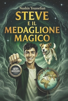 STEVE E IL MEDAGLIONE MAGICO