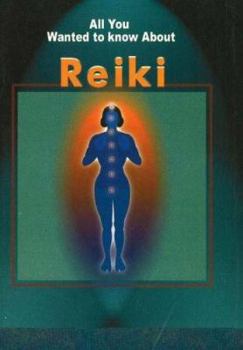 Paperback All You Wanted to Know about Reiki Book