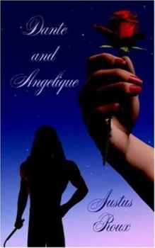 Dante And Angelique - Book #11 of the Master