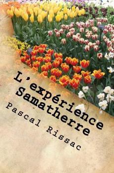 Paperback L'expérience Samatherre [French] Book