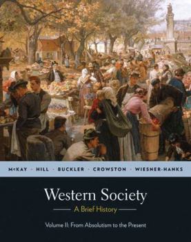Paperback Western Society: A Brief History, Volume 2: From Absolutism to Present Book