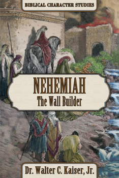 Paperback Nehemiah: The Wall Builder Book