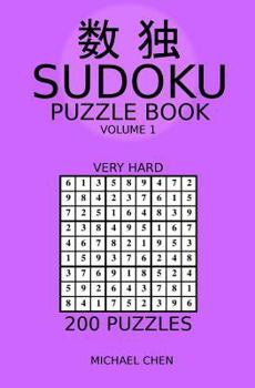 Sudoku Puzzle Book: 200 Very Hard Puzzles (Sudoku Very Hard)