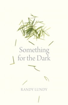 Paperback Something for the Dark Book