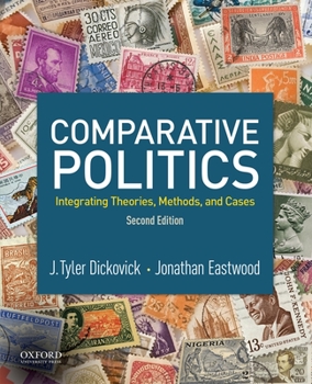 Paperback Comparative Politics: Integrating Theories, Methods, and Cases Book
