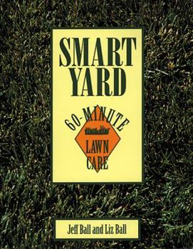 Paperback Smart Yard: 60-Minute Lawn Care Book
