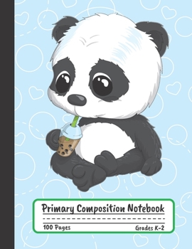 Primary Composition Notebook: Cute Panda Bubble Tea Notebook with Handwriting Practice Paper for Kids in Kindergarten, First and Second Grade, 100 ... Dotted Midline for Elementary School Students