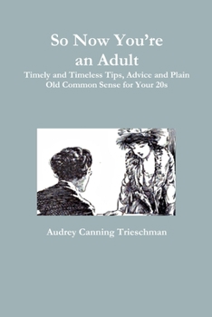 Paperback So Now You're an Adult Book