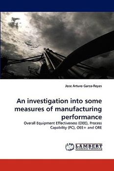 Paperback An investigation into some measures of manufacturing performance Book