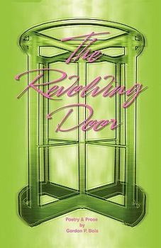 The Revolving Door: Poetry and Prose
