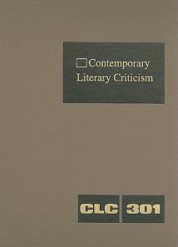 Contemporary Literary Criticism, Volume 301