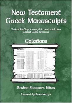 Paperback Galatians: Variant Readings Arranged in Horizontal Lines Against Codex Vaticanus Book