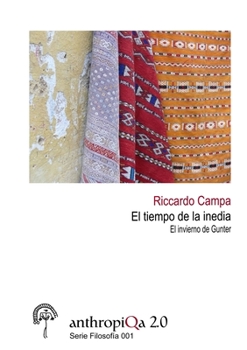 Paperback El tiempo de la inedia. El invierno de Gunter [Spanish] Book