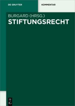 Hardcover Stiftungsrecht (De Gruyter Kommentar) (German Edition) [German] Book