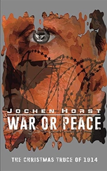 Paperback War or Peace: The Christmas Truce of 1914 Book