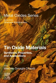 Paperback Tin Oxide Materials: Synthesis, Properties, and Applications Book