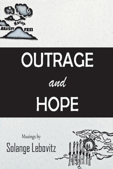 Paperback Outrage and Hope: Volume 1 Book