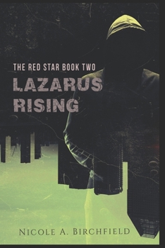 Paperback Lazarus Rising: The Red Star Book Two Book