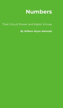 Hardcover Numbers: Their Occult Power and Mystic Virtues Book