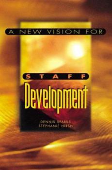 Paperback A New Vision for Staff Development Book