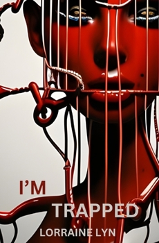 Paperback I'm Trapped: A collection of poems Book