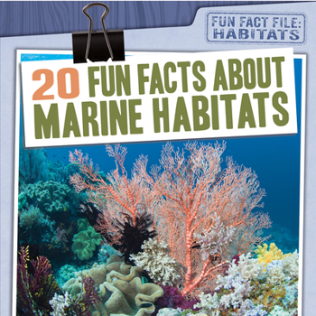 Paperback 20 Fun Facts about Marine Habitats Book