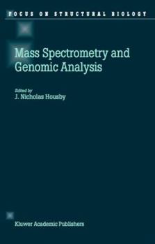 Hardcover Mass Spectrometry and Genomic Analysis Book