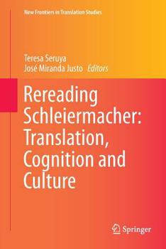 Paperback Rereading Schleiermacher: Translation, Cognition and Culture Book