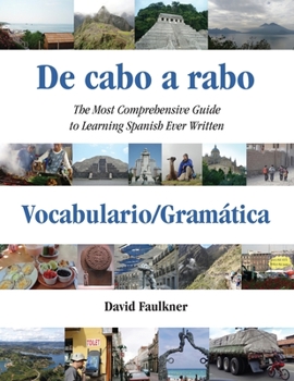 Paperback De cabo a rabo - Vocabulario/Gramática: The Most Comprehensive Guide to Learning Spanish Ever Written Book