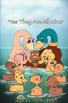 Paperback Yes, They Are All Mine Book