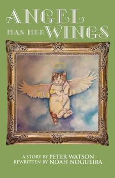 Paperback Angel Has Her Wings Book