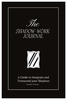 Paperback The Shadow Work Journal Book