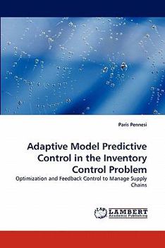 Paperback Adaptive Model Predictive Control in the Inventory Control Problem Book