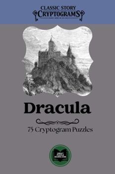 Paperback Dracula: Classic Story Cryptograms Volume 13 Book