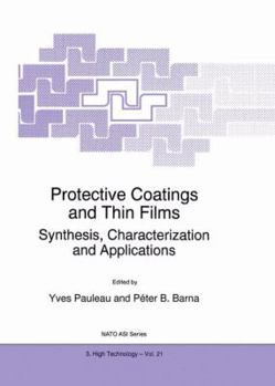 Paperback Protective Coatings and Thin Films: Synthesis, Characterization and Applications Book