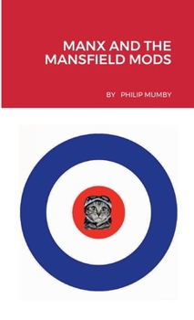 Paperback Manx and the Mansfield Mods Book