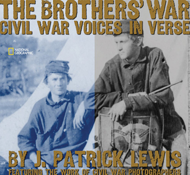 Hardcover The Brothers' War: Civil War Voices in Verse Book