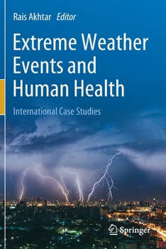 Paperback Extreme Weather Events and Human Health: International Case Studies Book