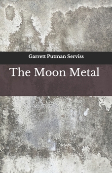 The Moon Metal: Beyond World's Classics