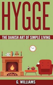 Paperback Hygge: The Danish Art of Simple Living Book