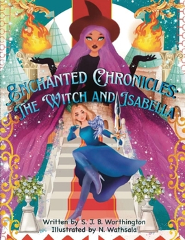 Paperback Enchanted Chronicles: The Witch and Isabella Book